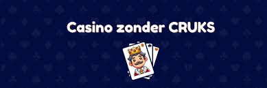 Online Casino's Zonder CRUKS Ontdek de Vrijheid van Gokken -734043122